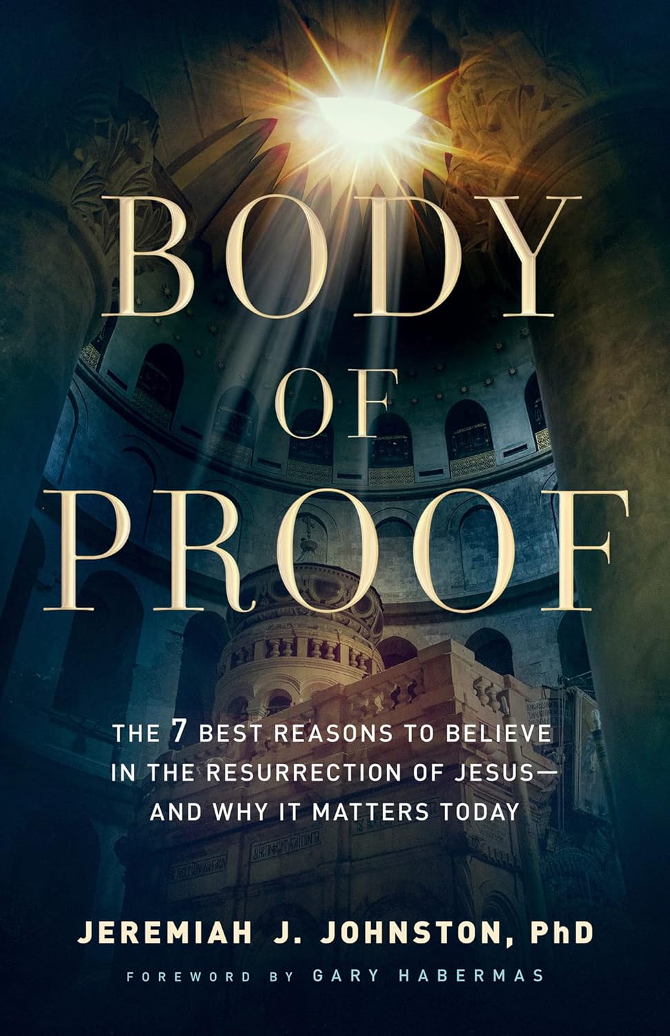 Body of Proof:  A Study on the Resurrection of Jesus